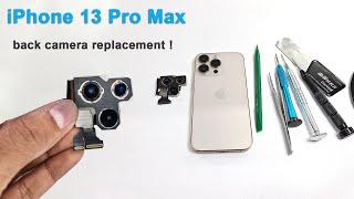 iPhone 13 Pro Max Back Camera Replacement