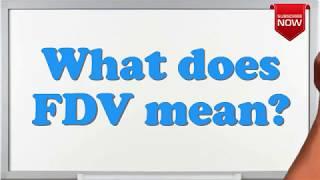 What is the full form of FDV?