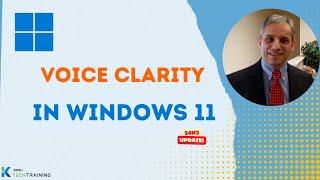 Voice Clarity in Windows 11 24H2