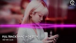 NHẠC TRUNG QUỐC REMIX 2024 - NHẠC HOA REMIX HOT TIKTOK - FULL SET NHẠC TRUNG REMIX HAY 2024