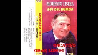 Modesto Tisera - Rey del Humor