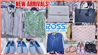 ROSS DRESS FOR LESS SHOP WITH ME 2025‼️ROSS NEW ARRIVALS DEALS FOR LESS SHOES HANDBAGS & CLOTHING