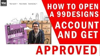 2023 Tutorial On How Open A 99designs account | Get 99 design account approved           #99designs