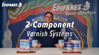 The different Two Component Varnishes of Epifanes