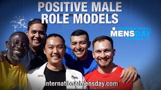 INTERNATIONAL MENS DAY 19 NOVEMBER 2024 - POSITIVE MALE ROLE MODELS