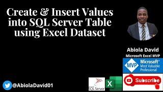 Create and Insert values into SQL Server Table with dataset from Excel