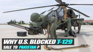 T-129 Pakistan: Why U.S Blocked The Sale of T-129 Helicopters to Pakistan | TMC