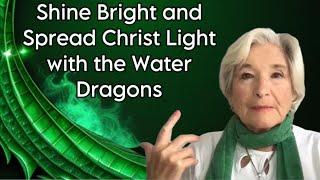 Shine Bright  Spread the Light of Christ with Water Dragons