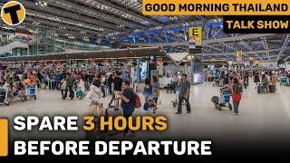 Suvarnabhumi Airport passengers advised to arrive 3 hours before departure | GMT