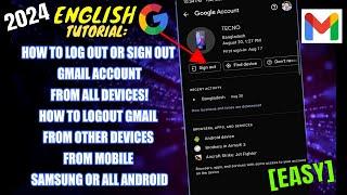 How To Log Out Gmail Account From All Devices Android/Samsung 2024 || Sign out/Remove Gmail Account