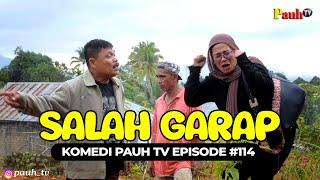 SALAH GARAP - Komedi Pauh TV #114. FILM LAWAK MINANG