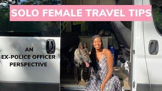 VAN LIFE | Ex-Cop Shares Solo Female Safety Tips