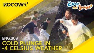 For The Show's Future, The Guys & The PD Take A Cold Plunge  | 2 Days And 1 Night 4 EP253 | KOCOWA+