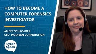 How to Become a Computer Forensics Investigator