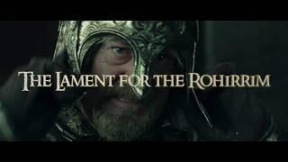 The Lament for the Rohirrim - Clamavi De Profundis