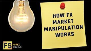 How FX Market Manipulation Works