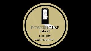 5th annual Luxury Conference via Zoom - PowerHouse Smart March 3, 2021