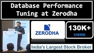 Database Tuning at Zerodha - India's Largest Stock Broker