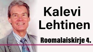 Roomalaiskirje 4, kalevi Lehtinen