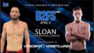 B2 Fighting Series 180 | Zachary Westlund vs Dylan Vincent 135 Ammy