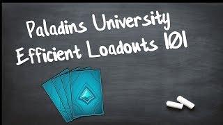 Paladins University: Efficient Loadouts 101