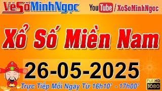 XSMN Minh Ngọc - Trực tiếp Xổ Số Miền Nam - KQXS Miền Nam ngày 26/05/2025, KQXS Hôm Nay, XSTT, XSKT