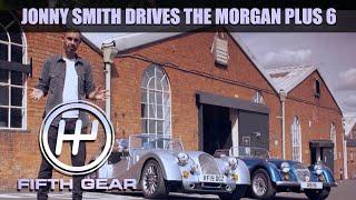 Jonny Drives the Morgan Plus 6 | Fifth Gear