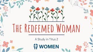 The Redeemed Woman & Purity (Titus 2:5) | January Women's Breakfast ‘24