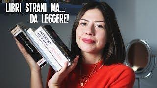 5 Libri "strani" da avere assolutamente #2!