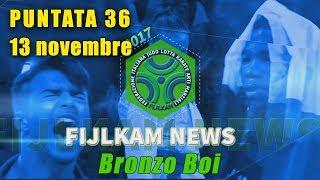 FIJLKAM NEWS 36 - BRONZO BOI