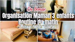 Organisation maman 3 enfants ▪️Motivation Ménage RAPIDE   Courses ▪️ Idée Recette anti-gaspi 