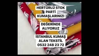 KUMAŞ ALAN ŞİRKETLER  05322482372 BURASI HEMEN ARAYINIZ