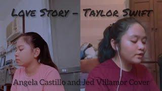 Love Story - Taylor Swift | Angela Castillo and Jed Villamor Cover