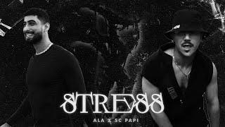 A.L.A x SC Papi  " STRESS " (Remix by. Toksick)