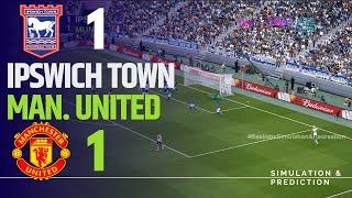 IPSWICH TOWN 1-1 MANCHESTER UNITED • Highlights • Premier League 24/25 | Simulation/Recreation