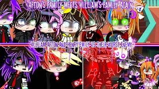 William and Henry V.S Their Worst Enemy / Afton's Family Meets William's Family (Again) / FNaF