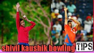 Shivil Kaushik Bowling Action Tips and copy