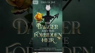 THE DAGGER AND THE FORBIDDEN HEIR BY EMILIA JAE | AMAZON FINDS!! 