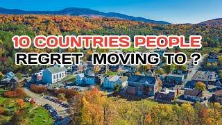 Top 10 Countries People Regret Moving to in 2024