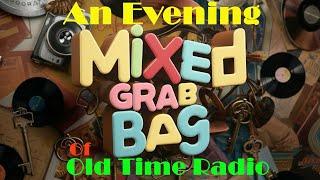 All Night Old Time Radio Shows | Mixed Grab Bag! | Great Radio Shows | 11+ Hours!