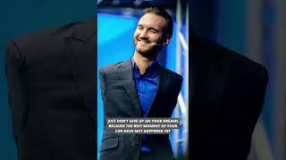 Best Advice From NICK VUJICIC To You. #shorts #nickvujicic #crazzylearning