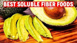 Unveiling the 5 Best Soluble Fiber Foods You Need in Your Diet