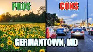 Pros & Cons of Living in Germantown, MD !