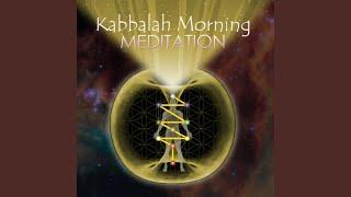 Kabbalah Morning Meditation