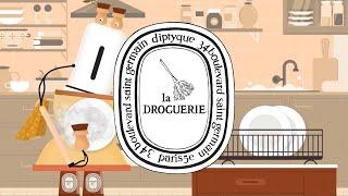 LA DROGUERIE - The good, the beautiful, the useful - Part 1 l DIPTYQUE PARIS