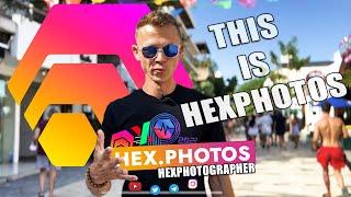 THIS IS HEX PHOTOS - HEXphotographer Episode 1