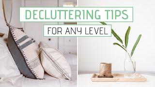 DECLUTTERING TIPS for Beginner & Pro Minimalists