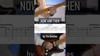 How To Play NOW AND THEN by The Beatles