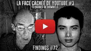 5 YOUTUBERS qui cachaient une partie SOMBRE - La face cachée de Youtube N°3 - Findings N°72