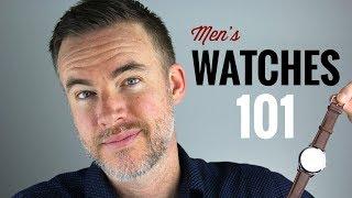 Men's Watches 101: How to Choose a Wristwatch